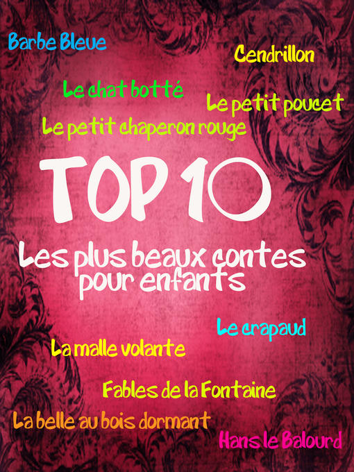 Title details for Top 10 des plus beaux contes pour enfants by Lydie Lacroix - Available